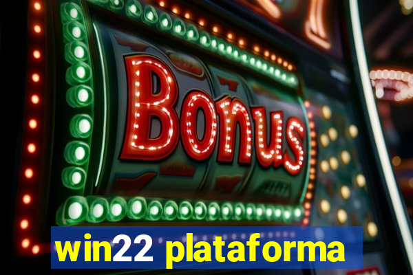 win22 plataforma